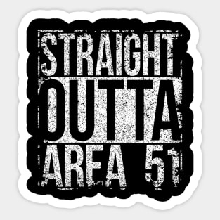 Straight Outta Area 51 in Megatex Sticker